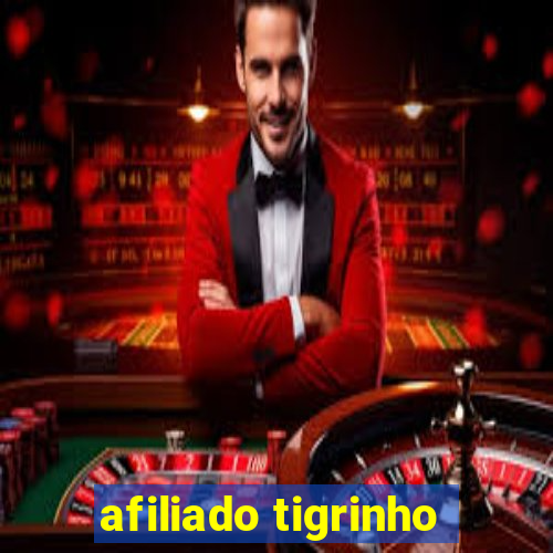 afiliado tigrinho